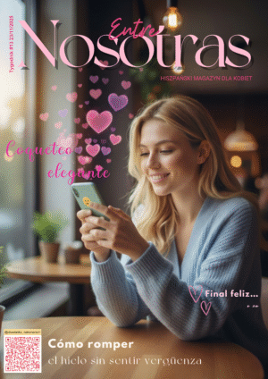 ENTRE NOSOTRAS 13 - Romper el hielo, coquetear con elegancia y cerrar con clase