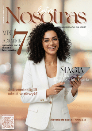 ENTRE NOSOTRAS 5 - Magia małych kroków