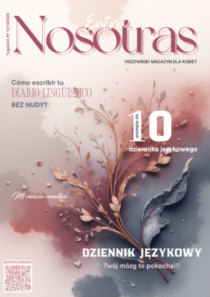 ENTRE NOSOTRAS 7 - Dziennik językowy. Twój mózg to pokocha